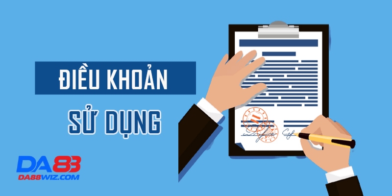 Điều Khoản Và Điều Kiện Tại Da88 1 Điều Khoản Và Điều Kiện Tại Da88