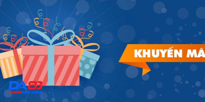 Khuyến Mãi Da88 - Cập Nhật Mới Nhất Và Ưu Đãi Hấp Dẫn 3 Khuyến Mãi Da88